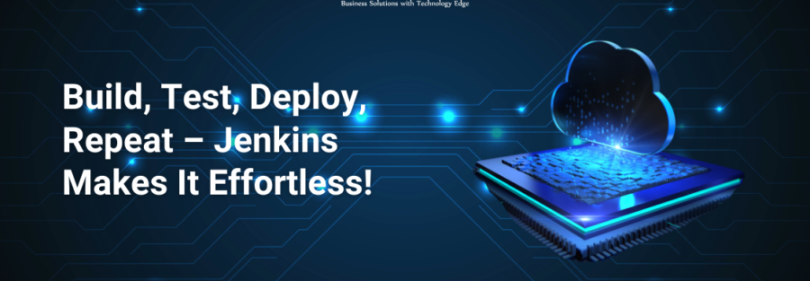 Build, Test, Deploy, Repeat – Jenkins Makes It Effortless! (1)